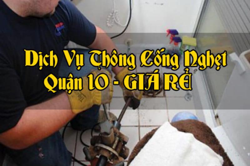 Thông cống nghẹt quận 10